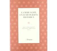 La marcación en lexicografía histórica: VI (Monografías (Instituto Historia de la Lengua))