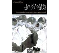 La marcha de las ideas: Historia de los intelectuales, historia intelectual: 28