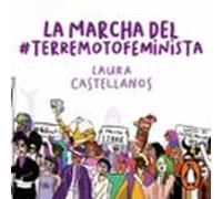 La marcha del #TerremotoFeminista