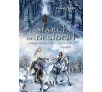 La Marcia Dei Desideri (ebook)