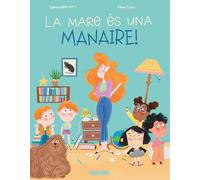La mare és una manaire (LA FAMILIA CAPGIRO)