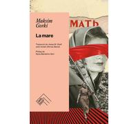 La mare | Maksim Gorki, Arnau Barios, Josep M. Güell