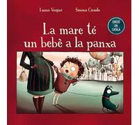 La mare té un bebè a la panxa (PICARONA)