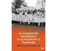 La Marginacion Homosexual En La España De La Transicion