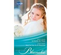 La Mariée De Lhiver - Dans Les Bras Du Dr Rousseau (ebook)