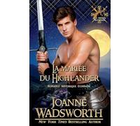 La mariée du Highlander: Romance historique écossaise: 7 (Les Frères Matheson)