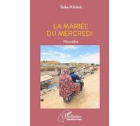La mariée du mercredi: Nouvelles (Harmattan Burkina Faso)