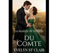 La Mariée Réticente du Comte