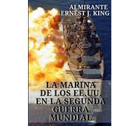 La Marina de los EE.UU. en la Segunda Guerra Mundial