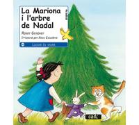 La Mariona i l'arbre de Nadal (Llegir és viure)