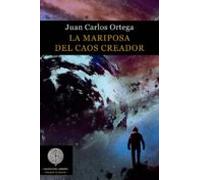 La Mariposa Del Caos Creador