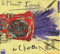 La Marmite Infernale - Au Charbon !