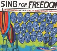 la marmite infernale & le nelson mandela metro choir - sing for freedom