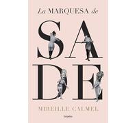 La marquesa de Sade (Novela histórica)