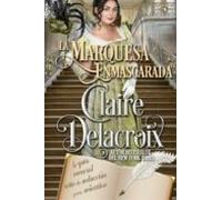 La Marquesa Enmascarada (ebook)