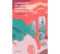 La masacre del vendedor de gominolas del New Seoul Park