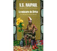La máscara de África: Un viaje por las creencias africanas (Literatura Random House) [Idioma Inglés]