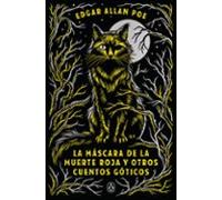 La Máscara De La Muerte Roja Y Otros Cuentos Góticos