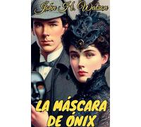 La máscara de ónix (2) (Los Casos Olvidados de Sherlock Holmes)