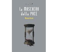 La maschera della pace (Alchemicus)