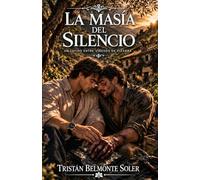 La masía del silencio: Una novela de romance gay entre viñedos de pizarra y silencios compartidos (Latidos de la Tierra)