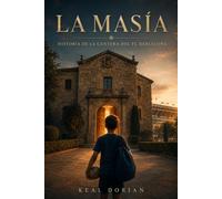 LA MASÍA: Historia de la Cantera del FC Barcelona