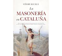 La masonería en Cataluña (Historia)