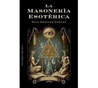 La masonería esotérica (Estudios y documentos)