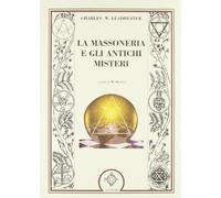 La massoneria e gli antichi misteri (Jakin. massoneria e tradizione iniziatica)