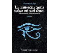 La massoneria egizia svelata nei suoi arcani (Vol. 2) (Soglie)