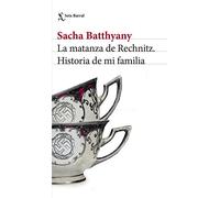 La matanza de Rechnitz: Historia de mi familia (Biblioteca Formentor)