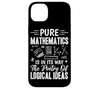 La Matemática Pura Está En Su Camino La Poesía De Las Ideas Lógicas Carcasa para iPhone 14 Plus