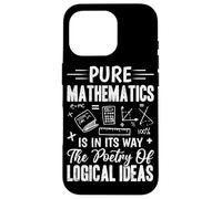 La Matemática Pura Está En Su Camino La Poesía De Las Ideas Lógicas Carcasa para iPhone 16 Pro
