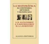 La Matematica: Su Contenido Metodos Y Significado