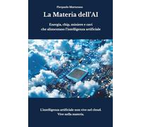 La Materia dell'AI: Energia, chip, miniere e cavi che alimentano l’intelligenza artificiale