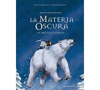 La Materia Oscura. La brújula dorada (COMIC)