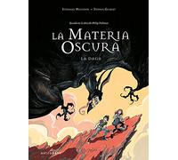 La Materia Oscura. La Daga (COMIC)
