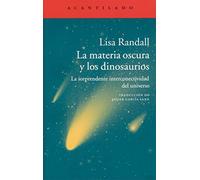 La Materia Oscura Y Los Dinosaurios