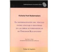 La Materialización Del Vínculo Entre Lenguaje E Identidad En Las Obras Autobiográficas De Theodor Kallifatides