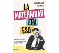 La maternidad era eso: Sobre cómo la literatura ha abordado la maternidad a lo largo del siglo xx (Imago Mundi)