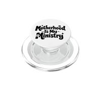 La Maternidad es mi Ministerio Fe Familia Día de la Madre PopSockets PopGrip para MagSafe