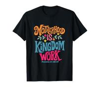 La maternidad es trabajo del reino Día de la Madre Dios Fe Jesús Camiseta