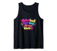 La Maternidad Nunca es fácil Siempre Vale la pena Mamá Vida Camiseta sin Mangas