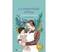 La maternitat d'Elna: Ed. especial 20 anys