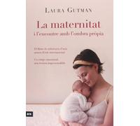 La Maternitat I L'Encontre Amb La Propia Ombra (CATALAN)