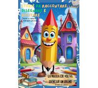 La matita che voleva essere un uomo