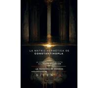 LA MATRIZ HERMÉTICA DE CONSTANTINOPLA: El Poder Bizantino (Culturas del Mundo)