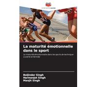 La maturité émotionnelle dans le sport: La maturité émotionnelle dans les sports de technique ouverte et fermée