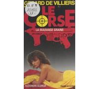 La Mauvaise Graine (ebook)