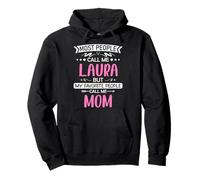 La mayoría de la Gente me Llama Laura mamá Madre día Regalo Idea 02t Sudadera con Capucha